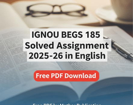 IGNOU BEGS 185 solved assignment 2025-26 in English – Free PDF Download